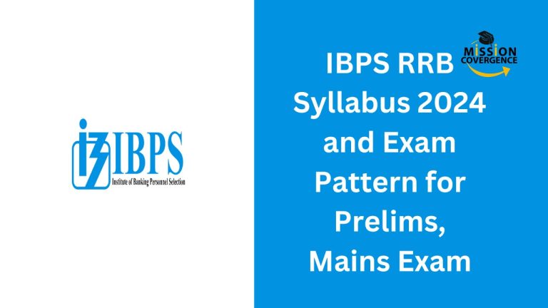 IBPS RRB Syllabus 2024 and Exam Pattern for Prelims, Mains Exam