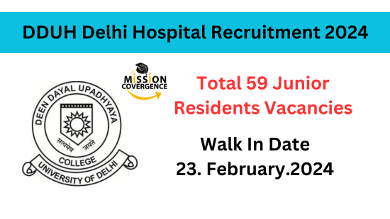Join DDUH Delhi Hospital Recruitment 2024 for 59 Junior Residents! Explore a rewarding career in healthcare. Apply now for this exciting opportunity.