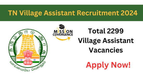 TN Village Assistant Recruitment 2024, 2299 Vacancies, Apply Now